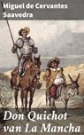 Don Quichot van La Mancha - Miguel de Cervantes Saavedra - 4064066312558