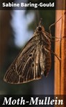 Moth-Mullein - Sabine Baring-Gould - 4064066313227