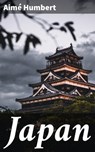Japan - Aimé Humbert - 4064066313463