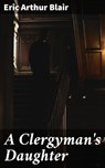 A Clergyman's Daughter - Eric Arthur Blair ; Trevor Whitaker - 4064066364380