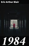 1984 - Eric Arthur Blair ; Trevor Whitaker - 4064066364397