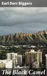 The Black Camel - Earl Derr Biggers - 4064066364946