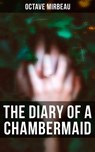 The Diary of a Chambermaid - Octave Mirbeau - 4064066382308