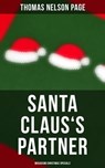Santa Claus's Partner (Musaicum Christmas Specials) - Thomas Nelson Page - 4064066384913