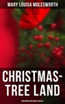 Christmas-Tree Land (Musaicum Christmas Specials) - Mary Louisa Molesworth ; Colin Everett - 4064066385170