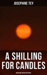 A Shilling for Candles (Musaicum Vintage Mysteries) - Josephine Tey - 4064066385842