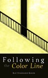 Following the Color Line - Ray Stannard Baker - 4064066397821