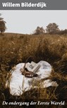 De ondergang der Eerste Wareld - Willem Bilderdijk ; Niels Prins - 4064066404116