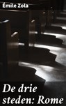 De drie steden: Rome - Émile Zola - 4064066404253