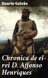 Chronica de el-rei D. Affonso Henriques - Duarte Galvão - 4064066406202
