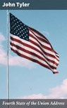 Fourth State of the Union Address - John Tyler - 4064066429126