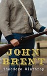 John Brent - Theodore Winthrop - 4064066498566