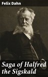 Saga of Halfred the Sigskald - Felix Dahn - 4066338076304