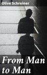 From Man to Man - Olive Schreiner ; Nina Dawson - 4066338091444