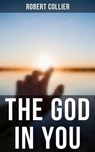 The God in You - Robert Collier - 4066338115447