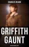 Griffith Gaunt (Musaicum Romance Series) - Charles Reade - 4066338115942