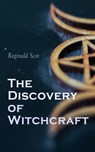 The Discovery of Witchcraft - Reginald Scot - 4066338120069