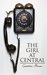 The Girl at Central - Geraldine Bonner - 4066338122186