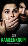 Der Kameenknopf - Rodrigues Ottolengui - 4066338124739
