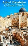 Alfred Edersheim: Collected Works - Alfred Edersheim - 4066338124821
