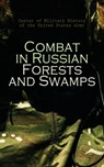 Combat in Russian Forests and Swamps - Center of Military History of the United States Army - 4066338126047