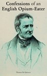 Confessions of an English Opium-Eater - Thomas De Quincey - 4066338126481