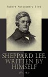 Sheppard Lee, Written by Himself (Vol. 1&2) - Robert Montgomery Bird - 4066338129055