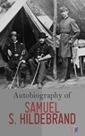 Autobiography of Samuel S. Hildebrand - Samuel S. Hildebrand - 4066339507432