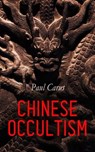 Chinese Occultism - Paul Carus - 4066339509542