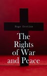 The Rights of War and Peace - Hugo Grotius - 4066339509894