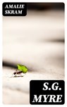 S.G. Myre - Amalie Skram - 4066339516366