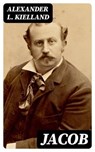 Jacob - Alexander L. Kielland - 4066339516540