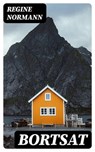 Bortsat - Regine Normann - 4066339517912