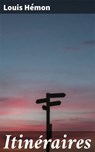 Itinéraires - Louis Hémon - 4066339521605