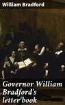 Governor William Bradford's letter book - William Bradford - 4066339532830