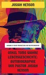 Onkel Toms wahre Lebensgeschichte: Autobiographie von Pastor Josiah Henson - Josiah Henson - 4066339547100