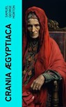 Crania Ægyptiaca - Samuel George Morton - 4066339554863