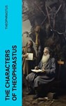 The Characters of Theophrastus - Theophrastus - 4066339555518
