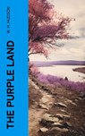 The Purple Land - W. H. Hudson - 4066339556119