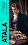 Atala - François-René vicomte de Chateaubriand - 4066339556379