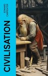 Civilisation - Edward Carpenter - 4066339556393