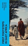 First Footsteps in East Africa - Richard Francis Sir Burton - 4066339557031