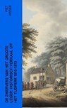 De Zwervers van het Groote Leger: Historisch verhaal uit het tijdperk 1810-1813 - Piet Visser - 4066339563544