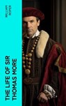 The Life of Sir Thomas More - William Roper - 4066339567283