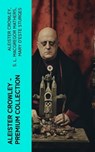 ALEISTER CROWLEY - Premium Collection - Aleister Crowley ; S. L. MacGregor Mathers ; Mary d'Este Sturges - 4066339571792