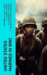 United States Marines in WW2 - Bernard C. Nalty ; John C. Chapin ; Joseph H. Alexander ; Charles D. Melson ; Richard Harwood ; Gordon D. Gayle ; Cyril J. O'Brien ; J. Michael Wenger ; Harry W. Edwards ; James A. Donovan ; Robert J. Cressman ; J. Michael Miller ; Henry I. Shaw Jr. ; Cha - 4066339573758