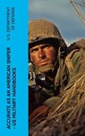 Accurate as an American Sniper – US Military Handbooks - U.S. Department of Defense - 4066339574885