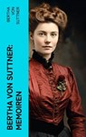 Bertha von Suttner: Memoiren - Bertha von Suttner - 4066339577305