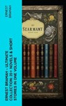 Ernest Bramah - Ultimate Collection: 20+ Novels & Short Stories in One Volume - Ernest Bramah - 4066339582859