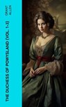 The Duchess of Powysland (Vol. 1-3) - Grant Allen - 4066339589179